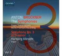 Anton Bruckner Anton Bruckner: The Symphonies: Organ Transcript (CD) (US IMPORT)