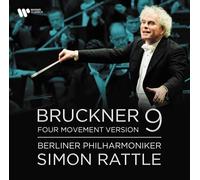 Sir Simon Rattle/Berliner Philharmoniker - Bruckner: Symphony No. 9 (Four Movement Version) [VINYL]