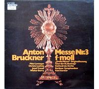 Anton Bruckner - Bruckner: Messe Nr.3 f-moll [Vinyl LP record]