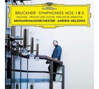 Gewandhausorchester & Andris Nelsons – Bruckner Symph. Nos. 1 & 5 / Wagner Tristan und Isolde – CD
