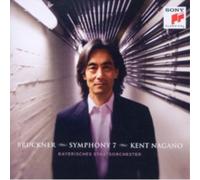 Kent Nagano - Bruckner: Symphony No. 7 in E Major