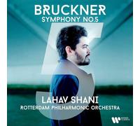 Lahav Shani & Rotterdam Philharmonic Orchestra - Symphony No. 5 in B-Flat Major, WAB 105