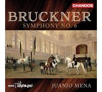 BBC Philharmonic / Mena - Anton Bruckner: Symphony No. 6 - NAXOS