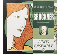 Anton Bruckner - Symphony No. 7 (Linos Ensemble)