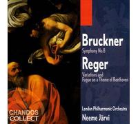 ANTON BRUCKNER: SYMPHONY NO. 8; MAX REGER: VARIATIONS AND FUGUE ON A THEME OF BE