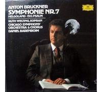 Anton Bruckner , The Chicago Symphony Orchestra & Chicago Symphony Chorus , Daniel Barenboim , Ruth Welting - Anton Bruckner , The Chicago Symphony Orchestra & Chicago Symphony Chorus , Daniel Barenboim , Ruth Welting - Symphonie Nr. 7/ Helgoland o 150. Psalm - Deutsche Grammophon - 2707 116