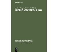 Risiko-Controlling (Lehr- Und Handbucher Der Be. Burger, Buchhart<|