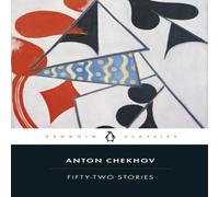 Anton Chekhov Fifty-Two Stories Paperback Book Anton Chekhov Multicolor
