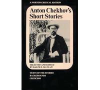 Anton Chekhov′s Short Stories (NCE): 0 (Norton Critical Editions)
