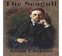 Anton Chekhov The Seagull Hardcover Book Anton Chekhov Multicolor