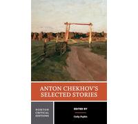 Anton Chekhov's Selected Stories: A Norton Critical Edition: 0