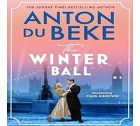 Anton Du Beke The Winter Ball : A sweeping story of love & war from the Anton Du Beke Multicolor