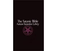 Satanic Bible: Anton LaVey's Occult Classic on Satanism and Carnal Indulgence (William Morrow Paperbacks)