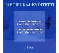 Anton Rubinstein/Dmitri Shostakovich: Piano Quin