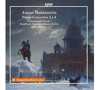 Anton Rubinstein: Piano Concertos No.2 and No.4