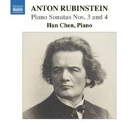 Anton Rubinstein: Piano Sonatas Nos. 3 and 4