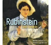 Matilda Colliard/Stefano Ligoratti - Rubinstein: Cello Sonatas