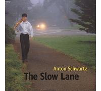 Anton Schwartz; Paul Nagel; John Shifflett; Jason Lewis - The Slow Lane