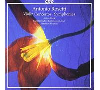 Anton Steck - ROSETTI: Violin Concertos / Symphonies