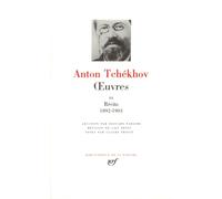 Anton Tchékhov - oeuvres: Récit tome 3 1892-1903: Récits 1892-1903