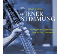 David Sinclair; Schola Cantorum Basiliensis - Works For The Viennese Bass From The Late 18th Century