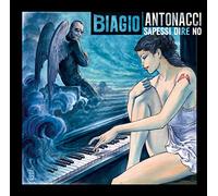 Biagio Antonacci - Sapessi Dire No