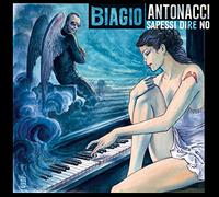 Antonacci, Biagio - Sapessi Dire No