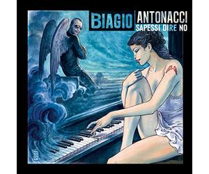 Antonacci Biagio - Sapessi Dire No