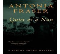 Antonia Fraser Quiet as a Nun Paperback Book Antonia Fraser Multicolor