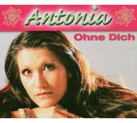 Antonia - Ohne Dich