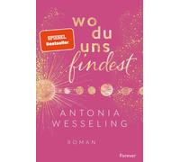 Antonia Wesseli Wo du uns findest: Light in the Dark Ein Muss für (Paperback)