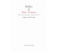 Antoniazzi Rossi E. - Arte Veneta. Indici. Vol. 1: 1947-1