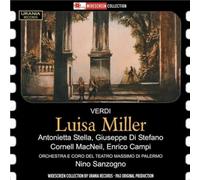 Antonietta Stella, Giuseppe Di Stefano, Teatro Massimo di Palermo Orchestra & Nino Sanzogno - Sanzogno conducts Verdi: Luisa Miller