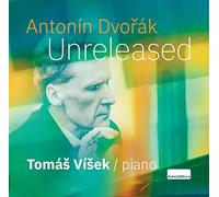 Antonín Dvo?ák: Unreleased