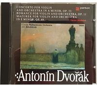 Antonin Dvorak Concerto For Violin And Orchestra In A Minor, Op. 53 Romance For Violin And Orchestra, Op. 11, Mazurek For Violin And Orchestra In E Minor, Op. 49