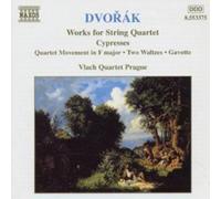 Vlach 4T - Dvorak: Works for String Quartet - Cypresses, Movement in F, Two Waltzes, Gavotte