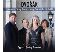 ntonin Dvorak - Dvorak: Cypresses for String Quartet, String Quartet No. 13