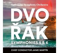 Melbourne Symphony Orchestra - Dvořák: Symphonies 5 & 6