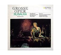 Antonín Dvořák - Grosse Oper: Dvorak - Rusalka, Erscheinungsjahr 1972 Chor der Deutschen Staatsoper Berlin, Staatskapelle Berlin, Dirigent: Arthur Apelt,
