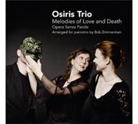 Antonin Dvorák Osiris Trio: Melodies of Love and Death (CD) Album (US IMPORT)