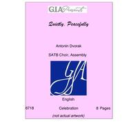 Antonín Dvořák-Quietly, Peacefully-SATB Choir, Assembly and Keyboard