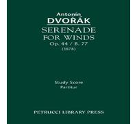 Antonin Dvorak Serenade for Winds, Op.44 / B.77: Study score Paperback Book Antonin Dvorak Multicolor