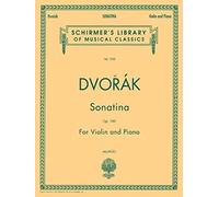 Antonin Dvorak Sonatina 'Indian Lament' For Violin And Piano Op.100 V (Schirmer's Library of Musical Classics)