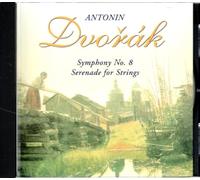 Antonin Dvorak Symphony No.8, Serenade for Strings