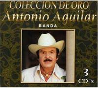 Antonio Aguilar - Con Banda: Coleccion De Oro
