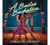 Antonio Ascolino & Anita Aragonez A BAILAR BACHATECA CD Flamenco Mint Sealed