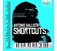 ANTONIO BALLISTA - SHORT CUTS 50 PIANO PIECES - CD - H4z