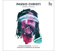Antonio Banderas - Marco Frisina: Passio Christi