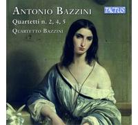 Quartetto Bazzini - Antonio Bazzini: String Quartets Nos. 2, 4, 5