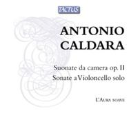L'Aura Soave – Caldara: Chamber Sonatas Op. 2; Cello Sonatas – Tactus TB 670390